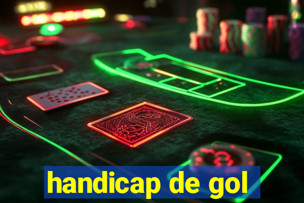 handicap de gol